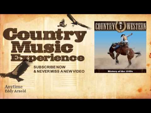 Eddy Arnold - Anytime - Country Music Experience