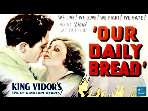 Our Daily Bread (1934) | Drama | Karen Morley, Tom Keene, John Qualen