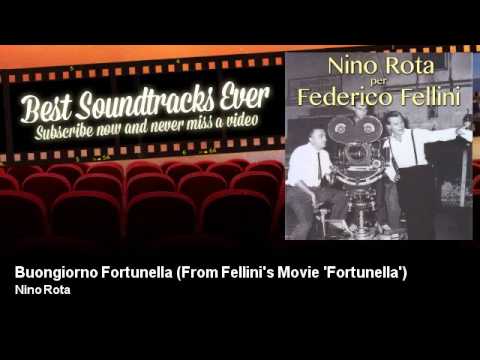 Nino Rota - Buongiorno Fortunella - From Fellini&#039;s Movie &#039;Fortunella&#039;