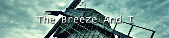 そよ風と私 The Breeze And I 歌詞と和訳 マジックトレイン