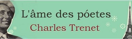 詩人の魂［歌詞和訳］シャルル・トレネ:Charles Trenet - L'âme des poètes  (1952)